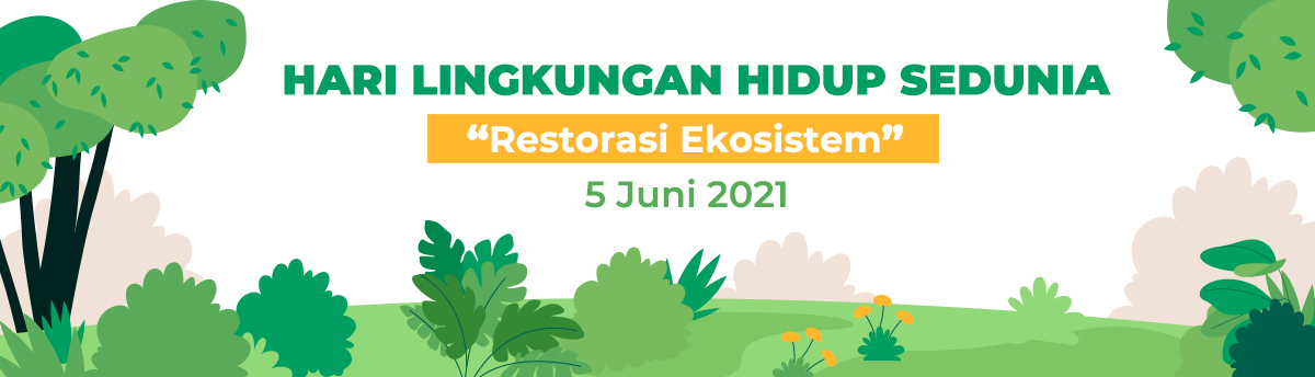 20210605_lingkungan hidup sedunia