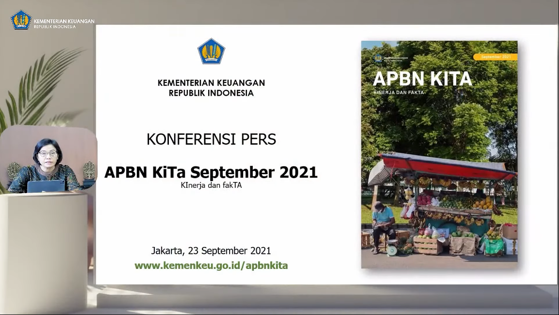 20210924 Kinerja APBN Baik Pemulihan Ekonomi Nasional pun Membaik