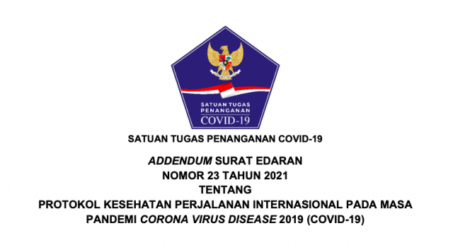 20211206 Perpanjang Waktu Karantina Pelaku Perjalanan Internasional Satgas COVID 19 Terbitkan Adendum SE 23 Tahun 2021