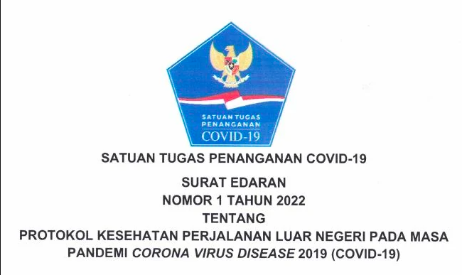 20220107 Berlaku Mulai 7 Januari Inilah Ketentuan Terbaru Satgas COVID 19 Mengenai Perjalanan Luar Negeri