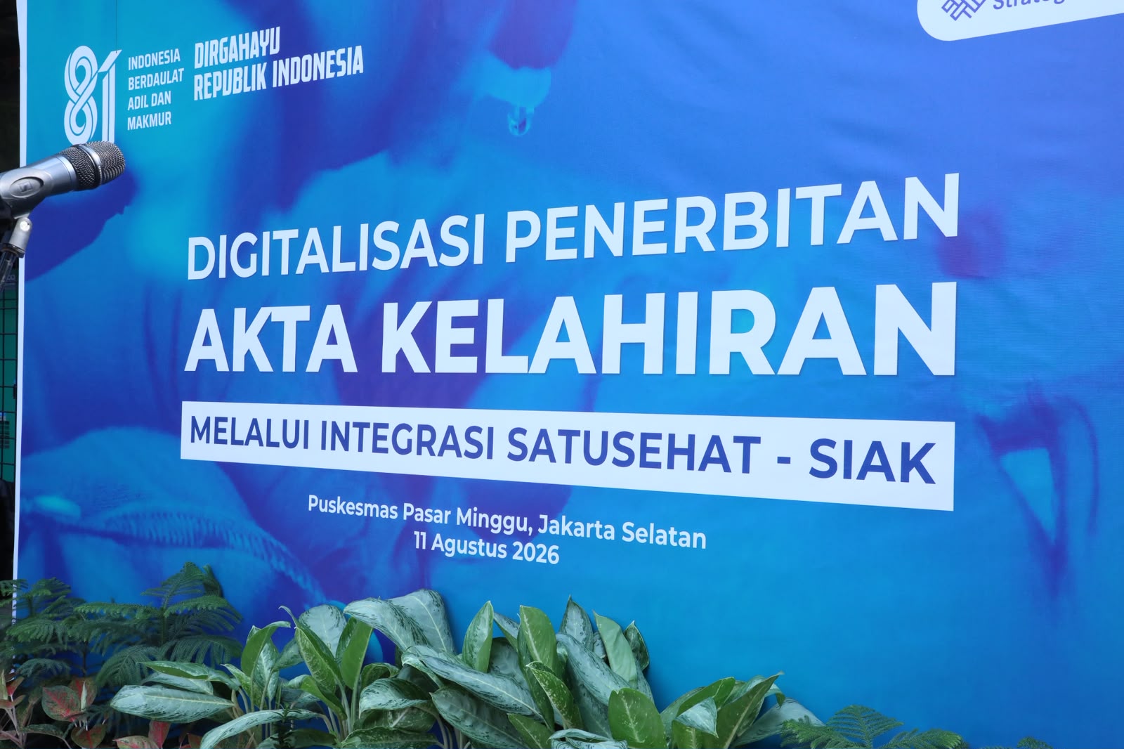 20260811 Launching Digitalisasi Akta Kelahiran Melalui Integrasi SATUSEHAT SIAK 12
